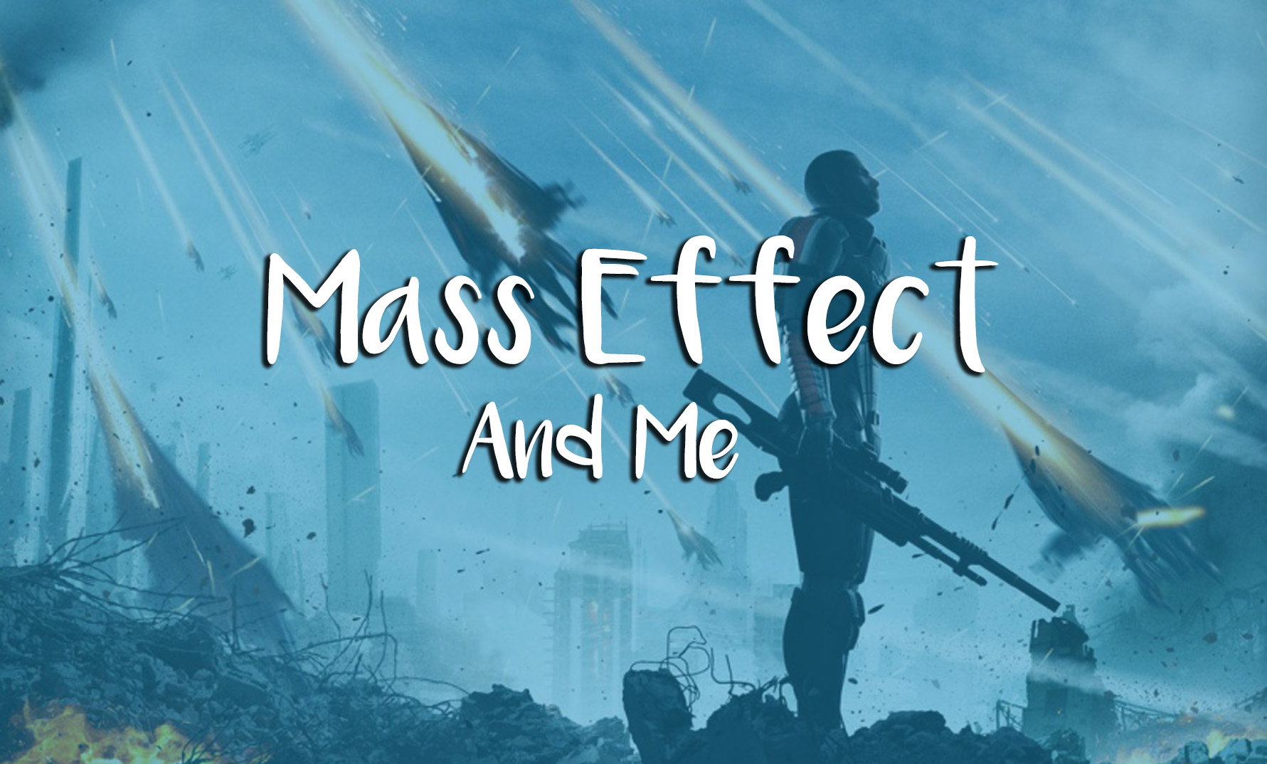 Mass Effect and Me